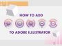 How To Add Fonts to Adobe Illustrator