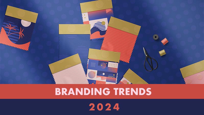 Branding Trends 2024