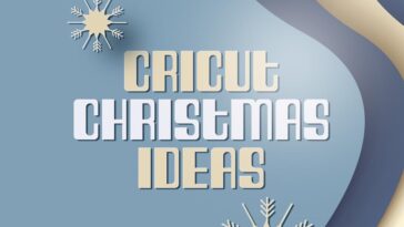 Cricut Christmas Ideas