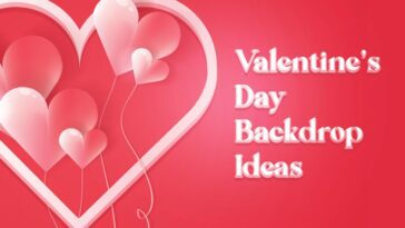 Valentine's Day Backdrop Ideas